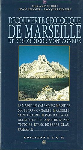 Couverture de Carte géologique : Découverte géologique, Marseille