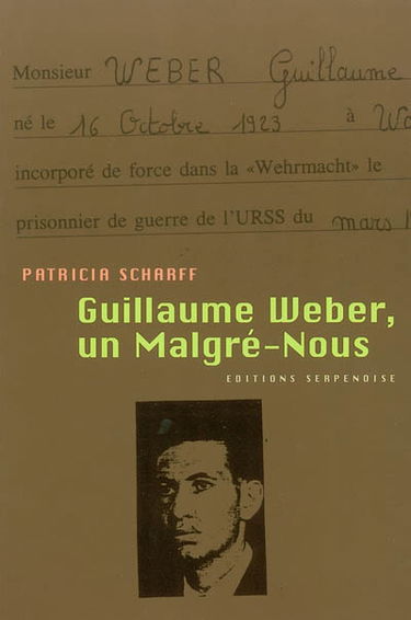 Guillaume Weber, un malgré-nous