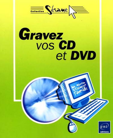 Gravez vos CD et DVD