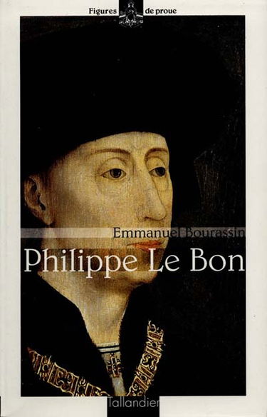 Philippe le Bon : le grand lion des Flandres