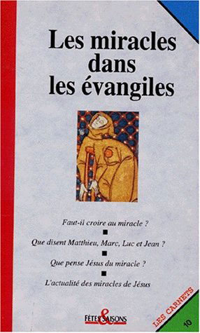 Les Miracles dans l'Evangile