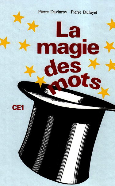 La Magie des mots : cours élémentaire 1re année, livre de l'élève