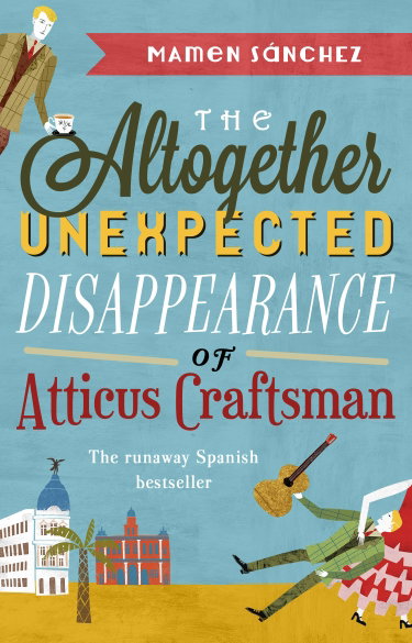 Couverture de The Altogether Unexpected Disappearance of Atticus Craftsman