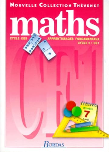 Mathématiques, fichier CE1 : cycle 2. Manuel de l'élève