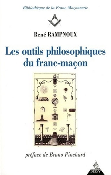 Couverture de Les outils philosophiques du franc-maçon