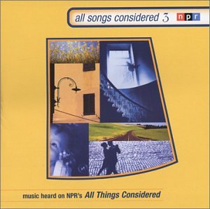 Couverture de All Songs Considered 3 par Various Artists