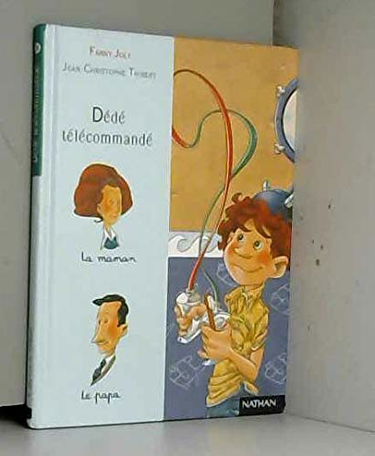 Dédé télécommandé