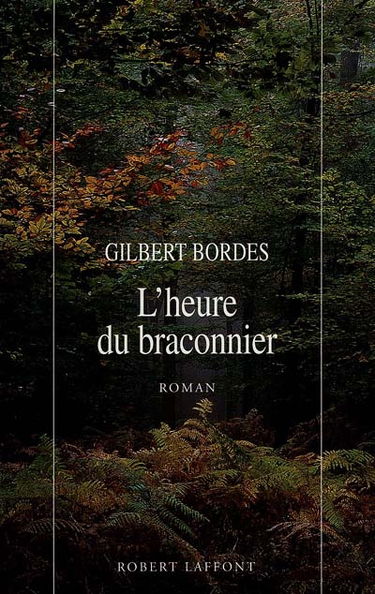 L'heure du braconnier