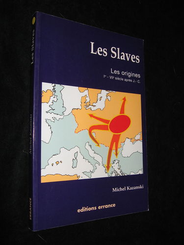 Les Slaves : les origines Ier-VIIe siècles après J.-C.