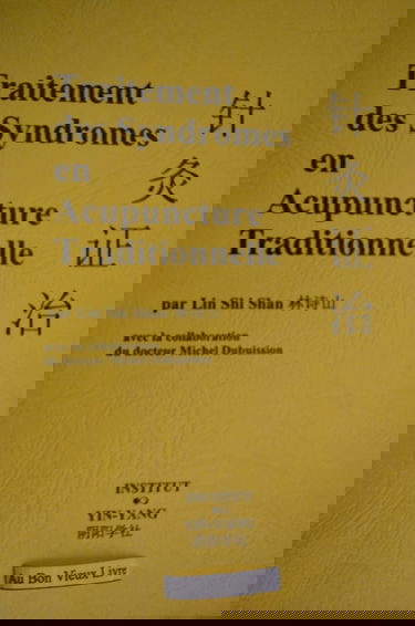 Traitement des syndromes en acupuncture traditionnelle