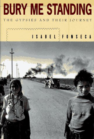 Couverture de Bury Me Standing: The Gypsies and Their Journey