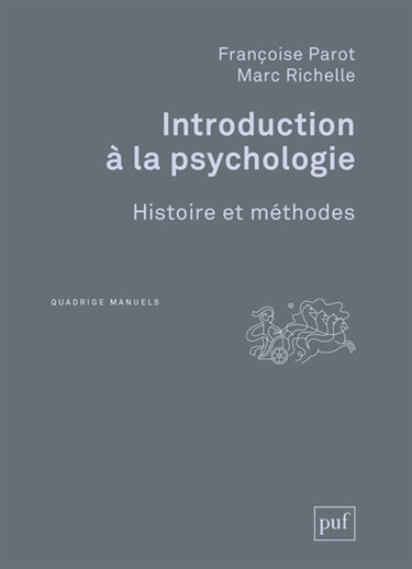 Introduction à la psychologie : histoire et méthodes