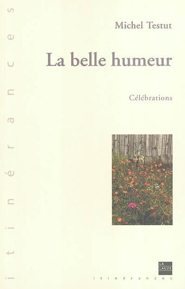 La belle humeur : célébrations