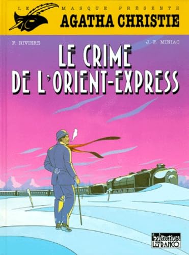 Agatha Christie. Vol. 1. Le crime de l'Orient Express