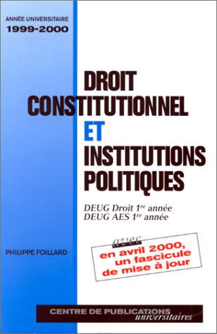 Droit constitutionnel et institutions politiques : DEUG droit première année