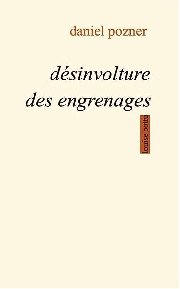 Couverture de Désinvolture des engrenages