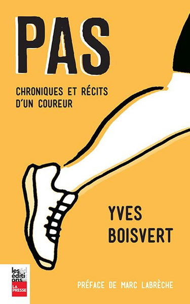 Couverture de Pas : chroniques et récits d'un coureur
