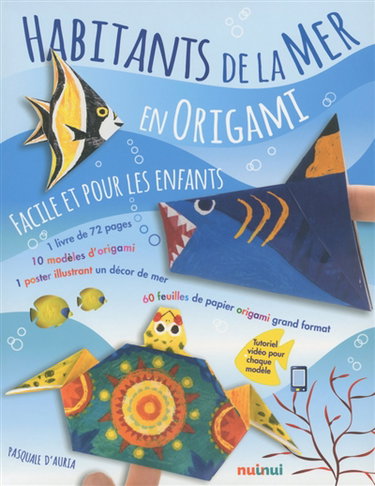 Les habitants de la mer en origami : faciles et pour les enfants