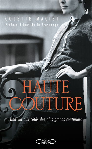 Haute couture : une vie aux côtés des plus grands couturiers