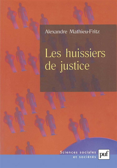 Les huissiers de justice