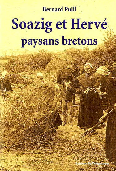 Saozig et Hervé, paysans bretons