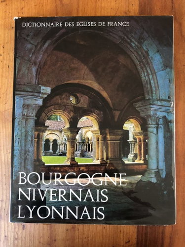 Couverture de Dictionnaire des églises de France IIA Bourgogne Nivernais Lyonnais par Collectif
