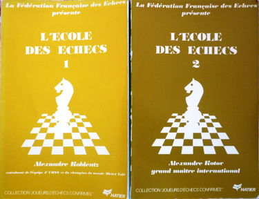 L'Ecole des échecs. Vol. 1. Le Monde enchanté de la combinaison