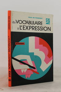 Du vocabulaire à l'expression C.E.2