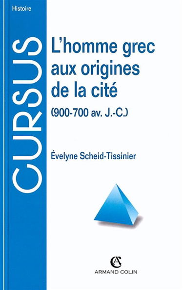 L'homme grec aux origines de la cité : 900-700 av. J.-C.