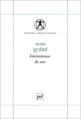 Intermittences du sens : études sémiotiques