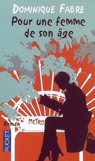 Pour une femme de son âge