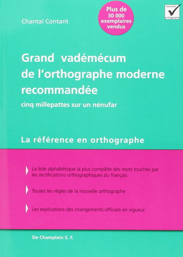 Grand vadémécum de l'orthographe moderne recommandée : cinq millepattes sur un nénufar