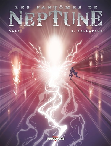 Couverture de Les fantômes de Neptune. Vol. 3. Collapsus