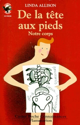 De la tête aux pieds : notre corps