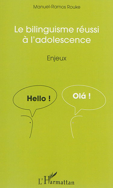 Le bilinguisme réussi à l'adolescence : enjeux