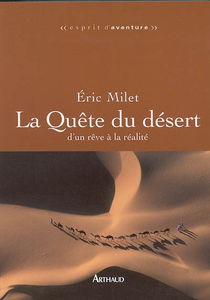 La quête du désert : d'un rêve à la réalité