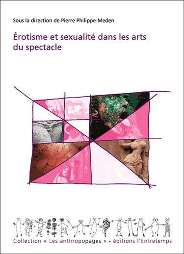Erotisme et sexualité dans les arts du spectacle