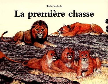 La première chasse