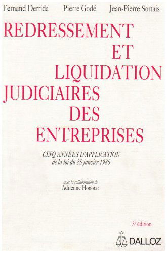 Redressement et liquidation judiciaires des entreprises : cinq années d'application de la loi du 25 janvier 1985