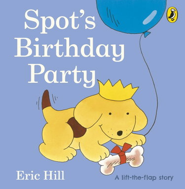 Couverture de Spot's Birthday Party: A lift-the-flap board book for toddlers par Eric Hill