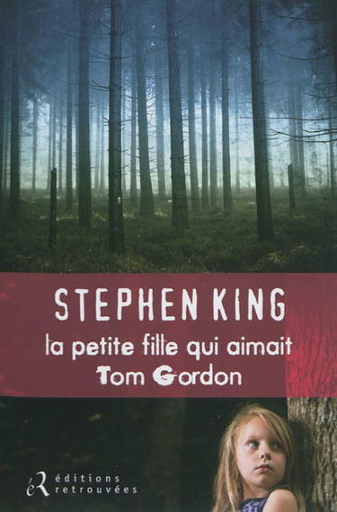 La petite fille qui aimait Tom Gordon