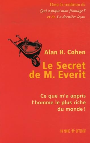 Le Secret de M. Everit: Ce que m'a appris l'homme le plus riche du monde !