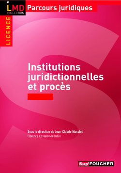 Institutions juridictionnelles et procès