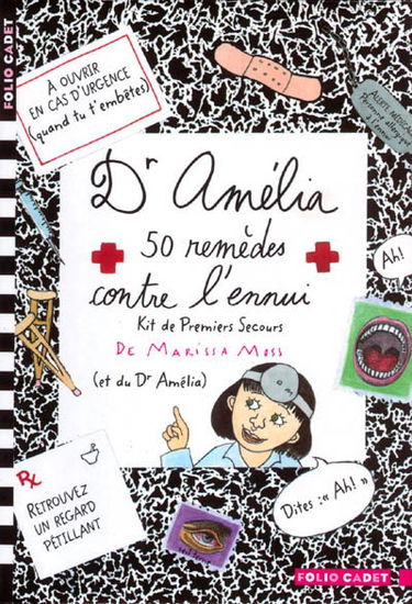 Dr Amélia : 50 remèdes contre l'ennui : kit de premiers secours