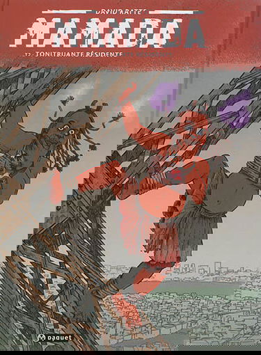 Mamada. Vol. 2. Tonitruante résidente