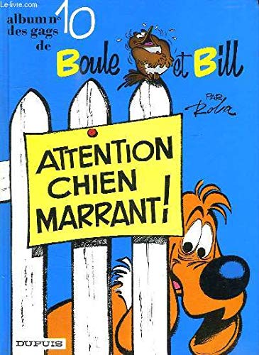 Gags de Boule et Bill. Vol. 10. Attention, chien marrant !