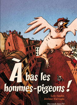 A bas les hommes-pigeons