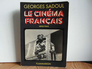 Le cinéma français : 1890-1962