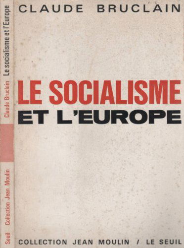 Le Socialisme et l'Europe