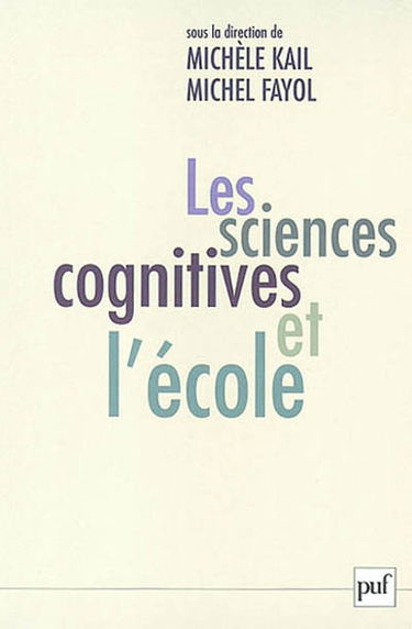 Les sciences cognitives et l'école : la question des apprentissages